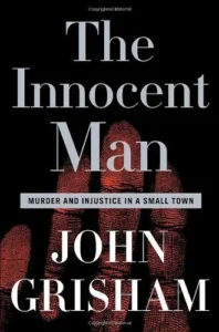 Featured image for Zusammenfassung von 'Der unschuldige Mann' von John Grisham