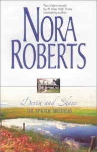 Featured image for Zusammenfassung von 'Die MacKade-Brüder: Devin und Shane' von Nora Roberts