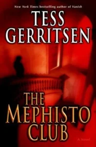 Featured image for Zusammenfassung von 'Der Mephisto-Club' von Tess Gerritsen