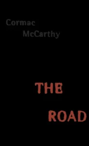Featured image for Zusammenfassung von 'Die Straße' von Cormac McCarthy