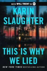 Featured image for Zusammenfassung von 'This Is Why We Lied' von Karin Slaughter
